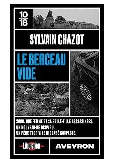 Le berceau vide - Sylvain Chazot
