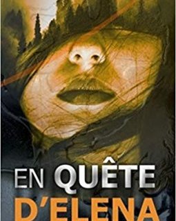 En Quête d'Elena - Lise Pradère