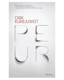 Peur - Dirk Kurbjuweit