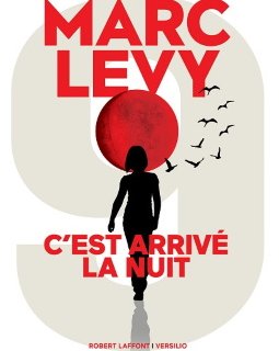 C'est arrivé la nuit - Marc Levy