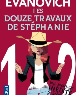 Les douze travaux de Stéphanie - Janet Evanovich