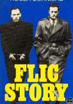 Flic Story - Roger Borniche