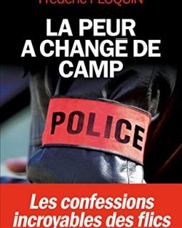 La Peur a changé de camp - Frédéric Ploquin