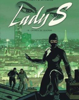 Lady S. - tome 13 - Crimes de guerre - Aymond Philippe