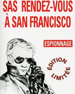SAS 5 Rendez-vous à San Fransisco - Gerard de Villiers