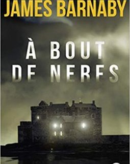 À bout de nerfs - James Barnaby