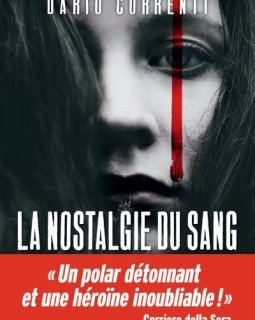 La nostalgie du sang - Dario Correnti