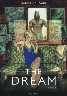 The Dream . T.1 . Jude - Guillem MARCH
