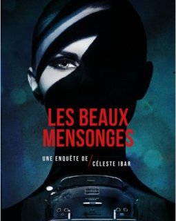 Les beaux mensonges : Une enquête de Céleste Ibar - Céline de Roany