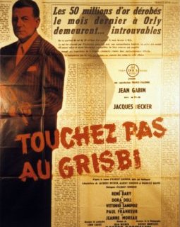 Touchez pas au grisbi - Jacques Becker