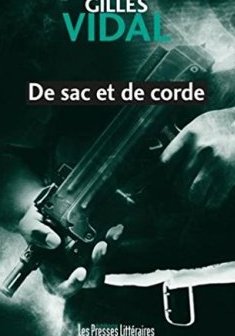 De sac et de corde - Gilles Vidal