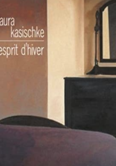 Esprit d'hiver - Laura Kasischke