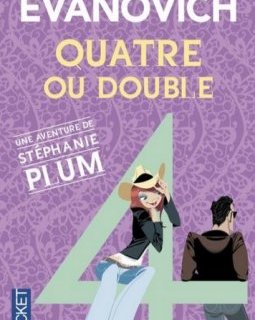 Quatre ou double - Janet Evanovich