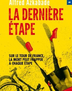 La dernière étape - Alfred Azkabade