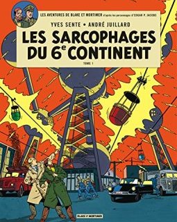 Blake & Mortimer - tome 16 - Sarcophages du 6e continent T1 (Les)
