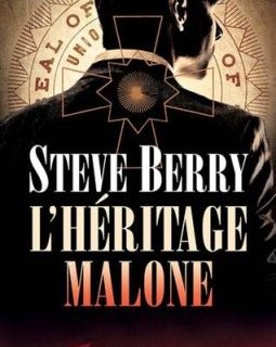 L'Héritage Malone - Steve Berry
