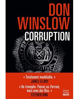 Trois bonnes raisons de lire Corruption de Don Winslow