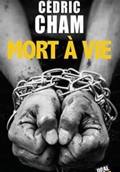 Mort à vie - Cédric Cham