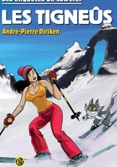 Les Tigneûs - André-Pierre DIRIKEN
