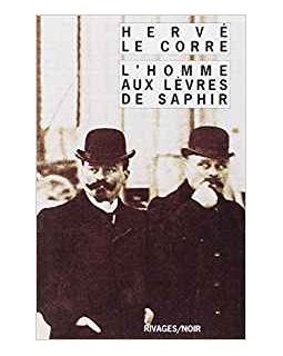 L'homme aux lèvres de saphir - Hervé Le Corre