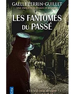 Les fantômes du passé - Gaëlle Perrin-Guillet