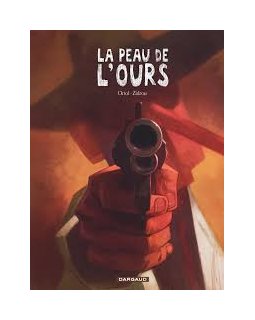 La peau de l'ours - Zidrou 