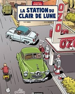 Une aventure de Jacques Gipar, Tome 6 : La station du clair de lune - Thierry Dubois - Jean-Luc Delvaux