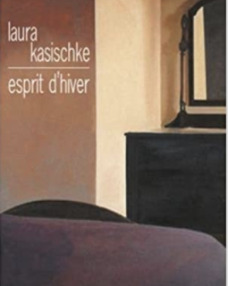 Esprit d'hiver - Laura Kasischke