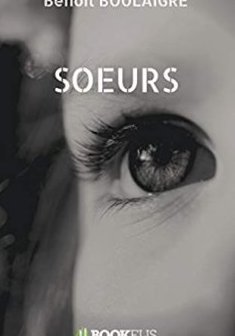 Soeurs - Benoit Boulaigre
