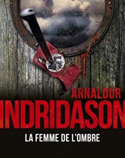 La femme de l'ombre - Arnaldur Indridason