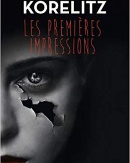Les premières impressions - Jean Hanff Korelitz