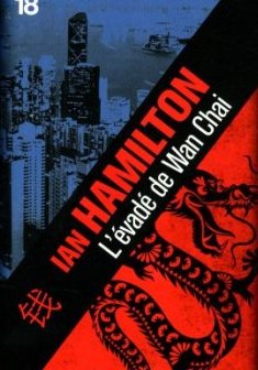 L'évadé de Wan Chai - Ian Hamilton