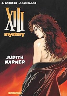 XIII Mystery - tome 13 - Judith Warner - Van Hamme Jean