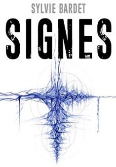 Signes - Sylvie Bardet