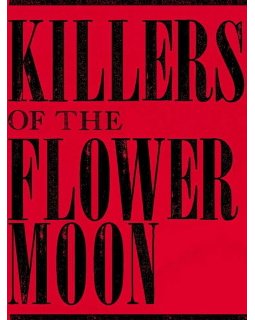 Killers of the Flowers Moon - Le prochain film de Martin Scorsese