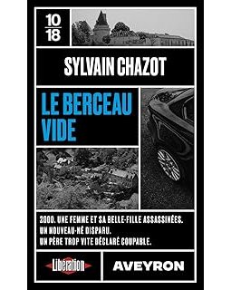 Le berceau vide - Sylvain Chazot