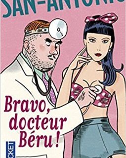 Bravo, docteur Béru - Frédéric Dard (San-Antonio)