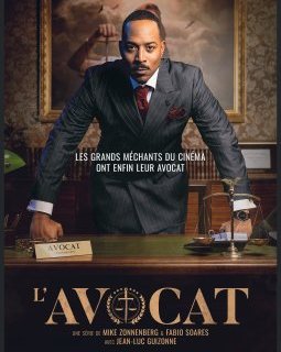 L'Avocat - Saison 1 - Mike Zonnenberg & Fabio Soares