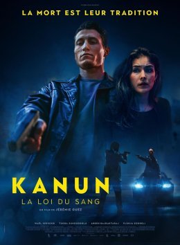 Kanun, la loi du sang : un thriller inspiré, aussi cruel que tendre ?
