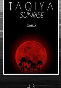 Taqiya Sunrise : Phase 3 - Monsieur H2B 