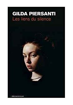 Les Liens du silence - Gilda Piersanti