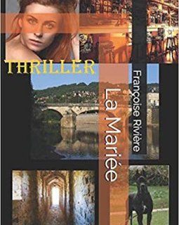 La Mariée - Françoise Rivière