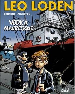 Léo Loden, tome 8. Vodka mauresque - Serge Carrère - Arleston - Léonardo