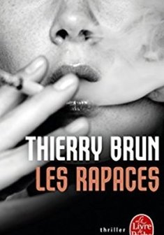 Les Rapaces - Thierry Brun