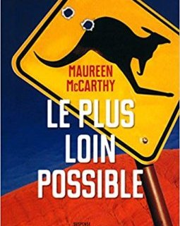 Le plus loin possible - Maureen McCarthy