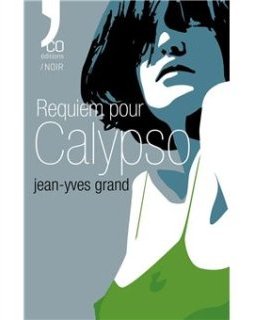 Requiem pour Calypso - Yves Grandjean
