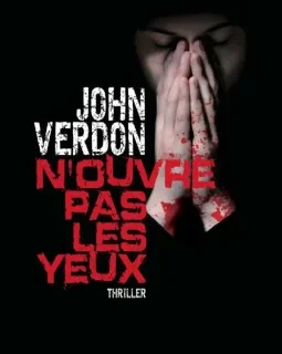 N'ouvre pas les yeux - John Verdon
