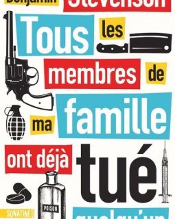Tous les membres de ma famille ont déjà tué quelqu'un - Benjamin Stevenson