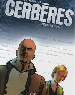 Cerbères, Tome 1 : La séduction de l'innocent - Serge Carrère - Weissengel - Serge Fino