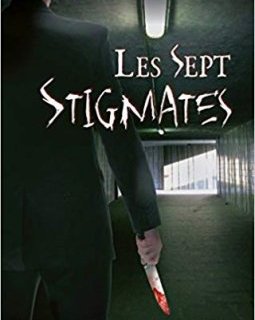 Les sept stigmates - Jean Dard